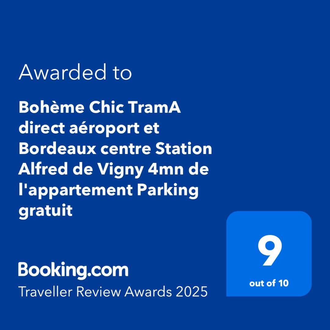 "Boheme Chic" Trama Direct Aeroport Et Bordeaux Centre Station Alfred De Vigny 4Mn De L'Appartement Parking Gratuit Mérignac Exterior foto